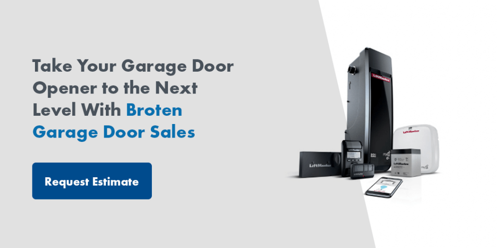 Take Your Garage Door Opener to the Next Level With Broten Garage Door Sales